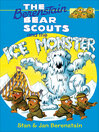Cover image for The Berenstain Bears and the Ice Monster